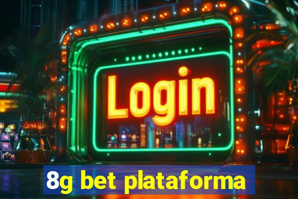 8g bet plataforma